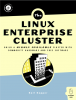Linux Enterprise Cluster Linux Enterprise Cluster