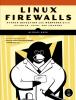 Linux Firewalls Linux Firewalls