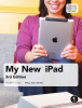My New iPad, 3rd Edition My New iPad, 3rd Edition
