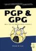 PGP & GPG PGP & GPG