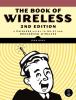 Book of Wireless, 2nd Edition Book of Wireless, 2nd Edition