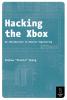 Hacking the Xbox Hacking the Xbox