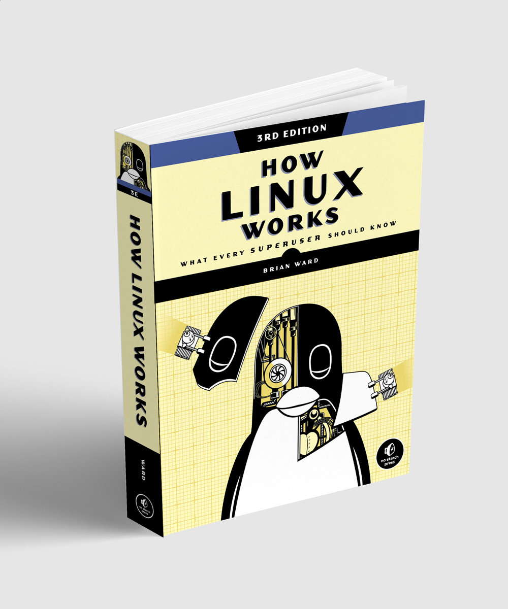 How Linux Works 3rd Ed