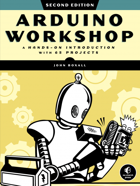 Plak opnieuw gebonden Productief Arduino Workshop, 2nd Edition | No Starch Press