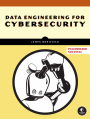 Data Engineering for Cybersecurity placeholder cover