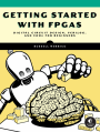 Getting Started With FPGAs Cover