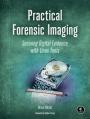Practical Forensic Imaging
