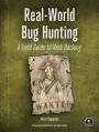 Real-World Bug Hunting