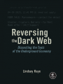 Reversing the Dark Web