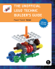 Unofficial LEGO Technic Builder's Guide, 2E