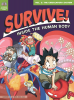 Survive! Inside the Human Body, Vol. 2