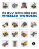 LEGO Technic Idea Book: Wheeled Wonders