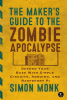 Maker's Guide to the Zombie Apocalypse Cover
