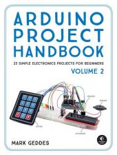 Arduino Project Handbook Vol. 2