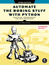 Automate the Boring Stuff with Python, 3rd Edition placeholder cover