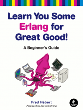 Learn You Some Erlang for Great Good!