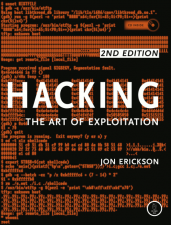 Hacking: The Art of Exploitation (2nd Edition)