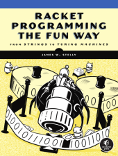 Racket Programming the Fun Way Cover