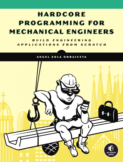 Hardcore Programming for Mechanical Engineers