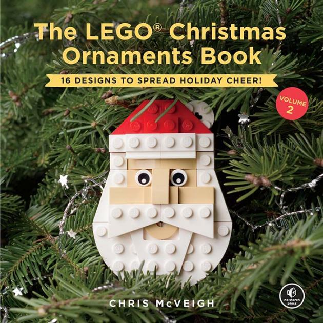 The LEGO® Christmas Ornaments Book, Volume 2 | No Starch Press