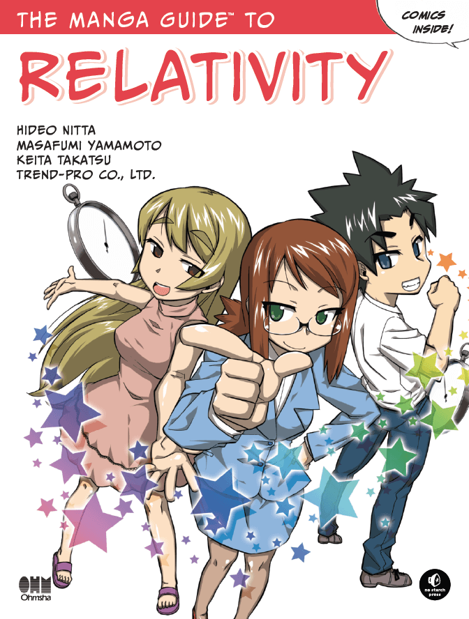 Manga Guide To Linear Algebra The Manga Guide to Relativity | No Starch Press
